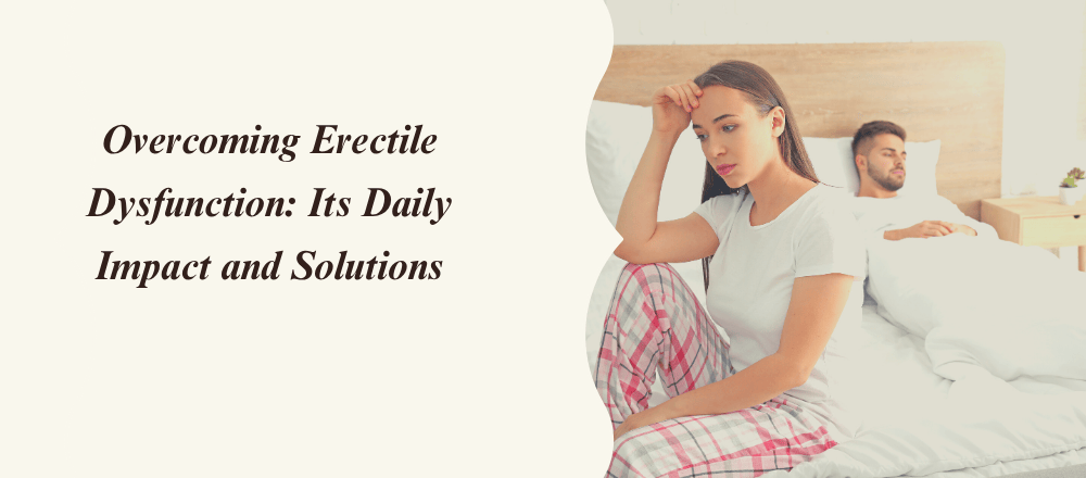 Overcoming Erectile Dysfunction
